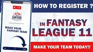 How to register in Fantasy League 11 || Fantasy League 11 Account kaise Banaye