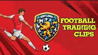 Kent Lions FC Football Training Clips (03/10/25) 