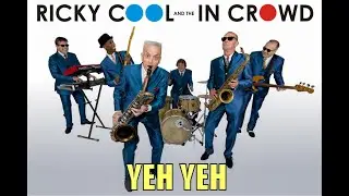 Yeh yeh - Ricky Cool and the In Crowd LIVE @ Beoley Village Hall 2020
