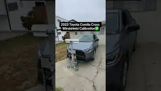 2022-2025 Toyota Corolla Cross Windshield Replacement & ADAS Calibration San Diego✅
