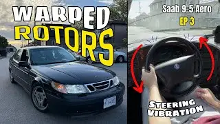 Fixing Warped Brake Rotors on my $1000 Project Car | SAAB 9-5 EP 3