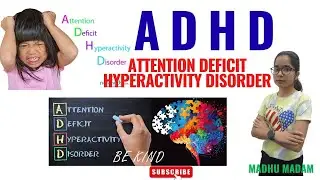 Attention Deficit Hyperactivity Disorder II Child Health Nursing II Madhu Mam II