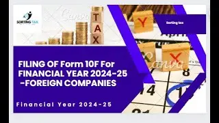 Form 10F & PAN in India by Foreign companies - Claim DTAA Benefits - Financial  Year  2025-26