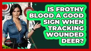 Is Frothy Blood A Good Sign When Tracking Wounded Deer? - The Marksman's Journal