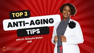 TOP 3 Anti-Aging Prevention Tips