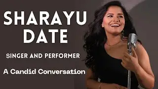 Sharayu Date Gets Real | Fun Chat & Untold Stories | A Candid Conversation