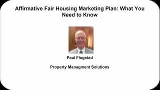 Affirmative Fair Housing Marketing Plan What You Need to Know Paul flogstad
