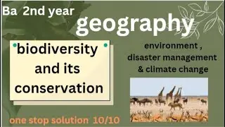 ba 2nd  year geography#biodiversity and it's conservation #ba geography in english