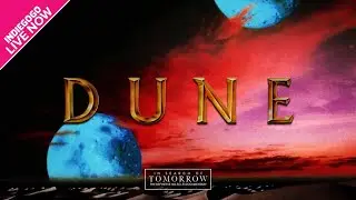 IN SEARCH OF TOMORROW - DUNE