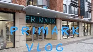 Primark Shopping Vlog 2018| LifeAsMelissa