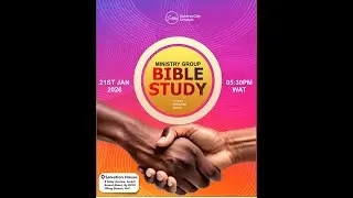 MINISTRY GROUP BIBLE STUDY |21-01-2026 || SOTERIA CITY CHURCH || PASTOR PROMISE AGHO