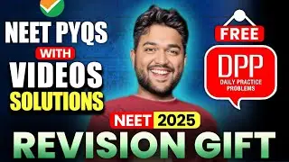 NEET 2025 के लिए Free Revision Module | NEET PYQs with Video Solutions | #neet2025 #neet