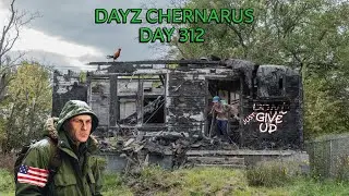 Day 312. Woodsmen Adventures in Chernarus.