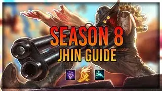 Season 8 Jhin Guide - Learn Jhin Basics - League of Legends