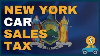 How Much Will I Have to Pay in Car Sales Tax in New York (NY)?