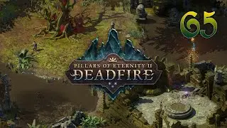 Pillars of Eternity 2: Deadfire - Path of the Damned + Magran's Challenge #65