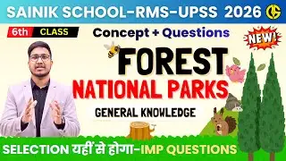 General Knowledge🔥Forest, National Parks and Tiger Reserves in India Sainik School RMS and UPSS-GK