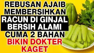 Rebusan Nenek Ini Bisa Bersihin Racun di Ginjal Tanpa Obat Kimia!