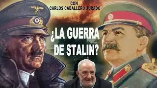 ¿La Guerra de Stalin? con Carlos Caballero Jurado