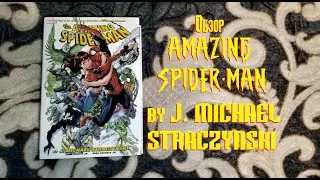 Обзор Amazing Spider man by J. Michael Straczynski Omnibus