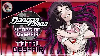 Total Despair (MIKAN TSUMIKI SONG) - Danganronpa: Years of Despair