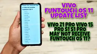 Vivo Funtouch os 11 Update List Vivo Devices may not receive funtouch os 11