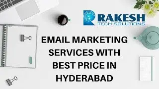 Email Marketing Services with Best Price in Hyderabad | Rakesh Tech Solutions