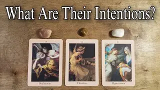 🤷&zwj;♀️💕 What Is Their Intention Toward You? 💘 Pick A Card Love Reading