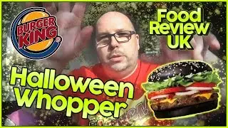 Burger King Halloween Whopper UK Review