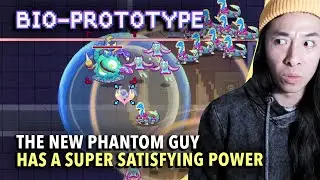 The new Phantom guy has a Super Satisfying Power | Bio Prototype