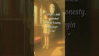 &ldquo;When a child is punished for their honesty, they begin to lie.&rdquo; #shorts #foryou #trending