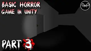 How to Make a Basic First Person Horror Game in Unity (Part 3) - Unity C# Tutorial 2022
