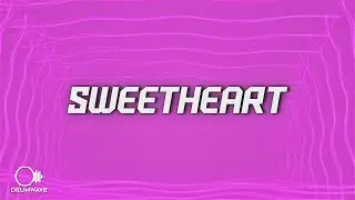 Darren Styles & Dougal - Sweetheart (Lyrics)