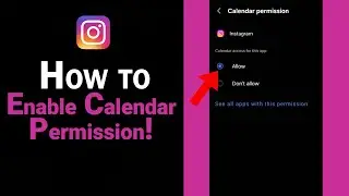 How to Enable Calendar Permission on Instagram [NEW]