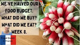 We've halved our food budget. What did we buy? What did we eat? Week 8.#shoppinghaul #mealsoftheweek