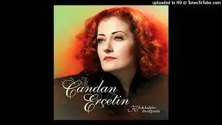 Candan Er&ccedil;etin - Nedense Sustum (Filtered Instrumental)