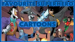 OUR FAVOURITE CLASSIC SUPERHERO CARTOONS | THE SHOW THAT HAS YET TO BE NAMED | DC MARVEL TMNT