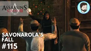 Падение Савонаролы | Assassin's Creed II | Часть 115 [Playstation 4]