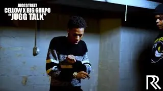 Cellow x Big Guapo - Jugg Talk (Official Video) Shot By @RioRated