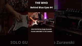 THE WHO | Behind Blue Eyes #4 | SOLO GUITAR | Amp: FENDER Hot Rod DeVille 4x10