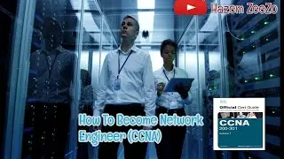 How To Become Network Engineer (CCNA)