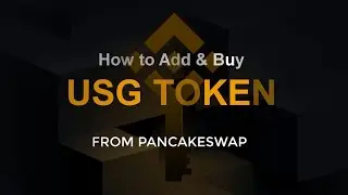 HOW TO ADD AND BUY USG TOKEN FROM PANCAKESWAP | TRUST WALLET | UNISAGE |