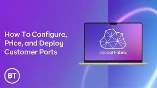 How To Quickly Commission A Resilient Site - Global Fabric ○ BT Business