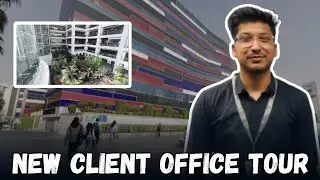  New client office A day in my life at big 4 Gurgaon