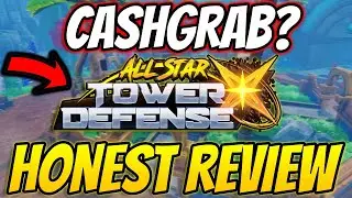 The *HONEST* Truth About THE NEW All Star Tower Defense X