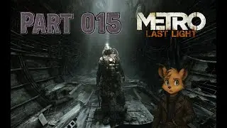 Sprichwörtliche und reale Albträume | Metro Last Light Redux Part 015