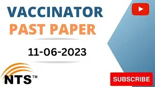 NTS Vaccinator past paper solved 2023 | NTS Vaccinator paper 11-06-2023