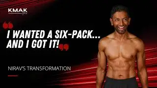 I Never Thought I&rsquo;d Get a Six-Pack&hellip; Until KMAK Fitness! | Nirav's Body Transformation