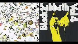 Led Zeppelin III VS Black Sabbath Vol 4 (For Dennis Turney Jr)