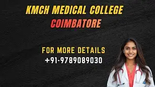 KMCH MEDICAL COLLEGE COIMBATORE which is best medical colleges in  Tamilnadu